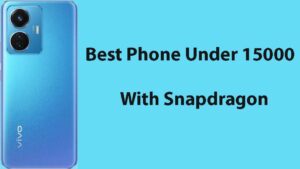 Best Phone Under 15000 Snapdragon